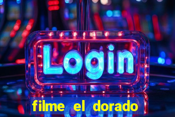 filme el dorado (1966 dublado download)